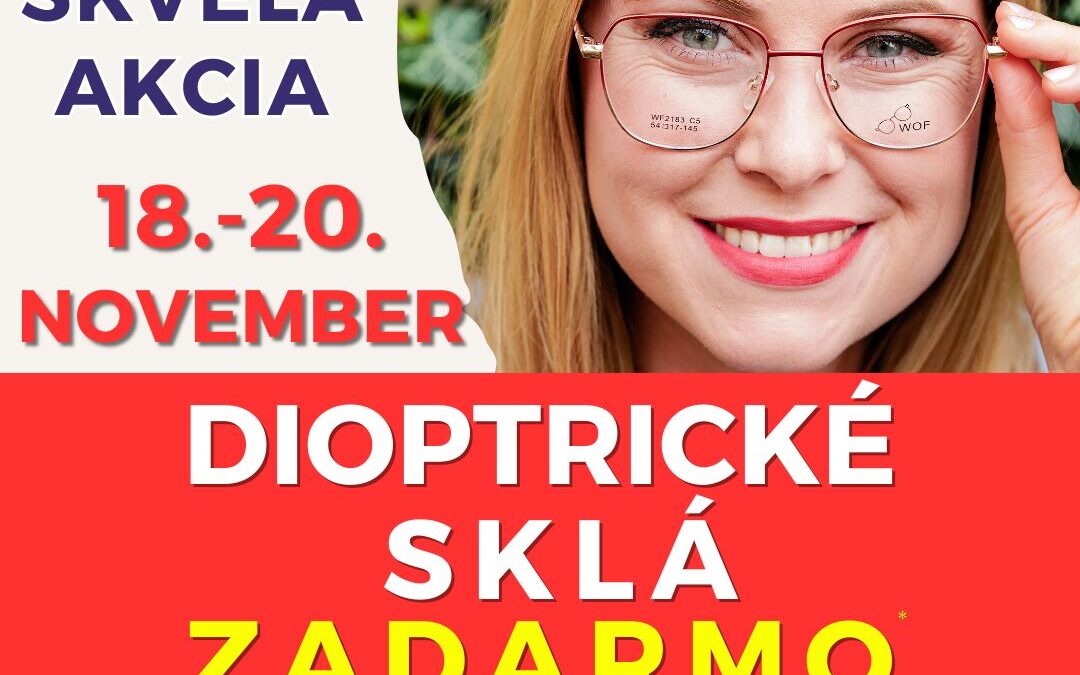 OKULIAROVÉ SKLÁ V ŠALI ZADARMO!