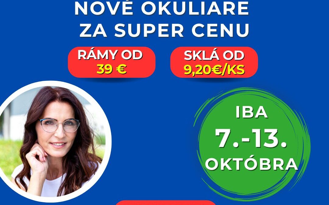 Nové okuliare za super cenu!